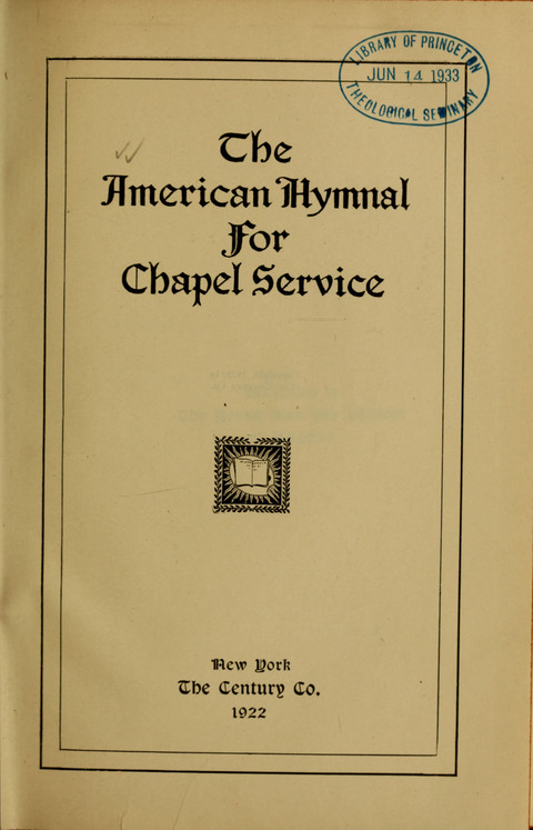The American Hymnal for Chapel Service page iv