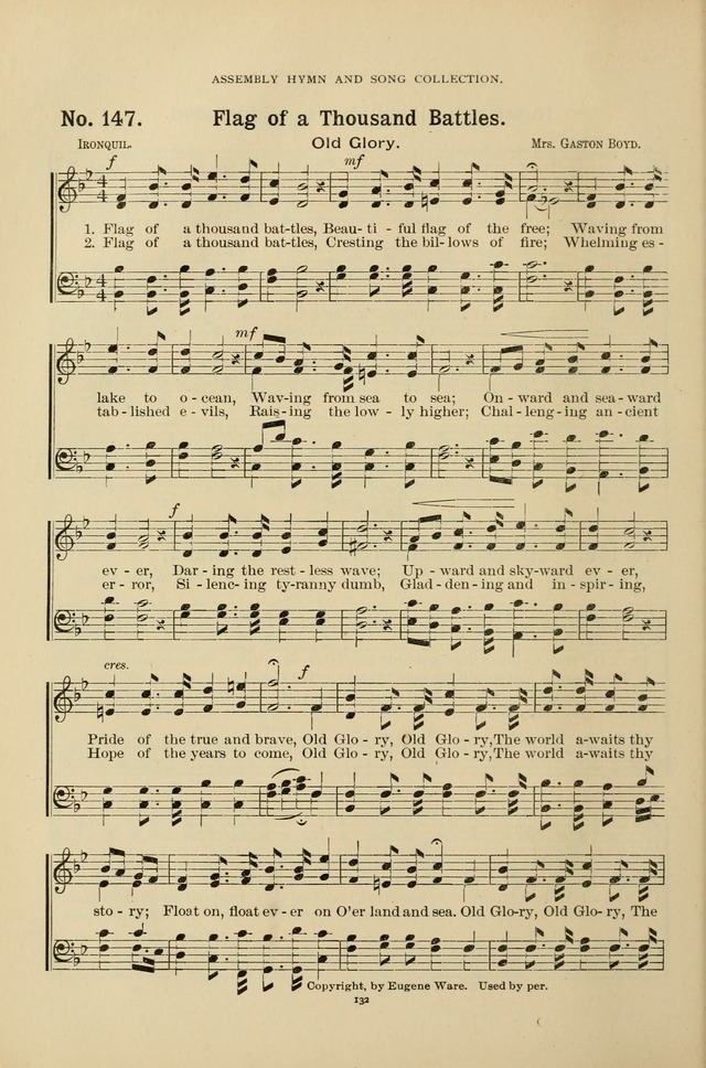The Assembly Hymn and Song Collection: designed for use in chapel, assembly, convocation, or general exercises of schools, normals, colleges and universities. (3rd ed.) page 132