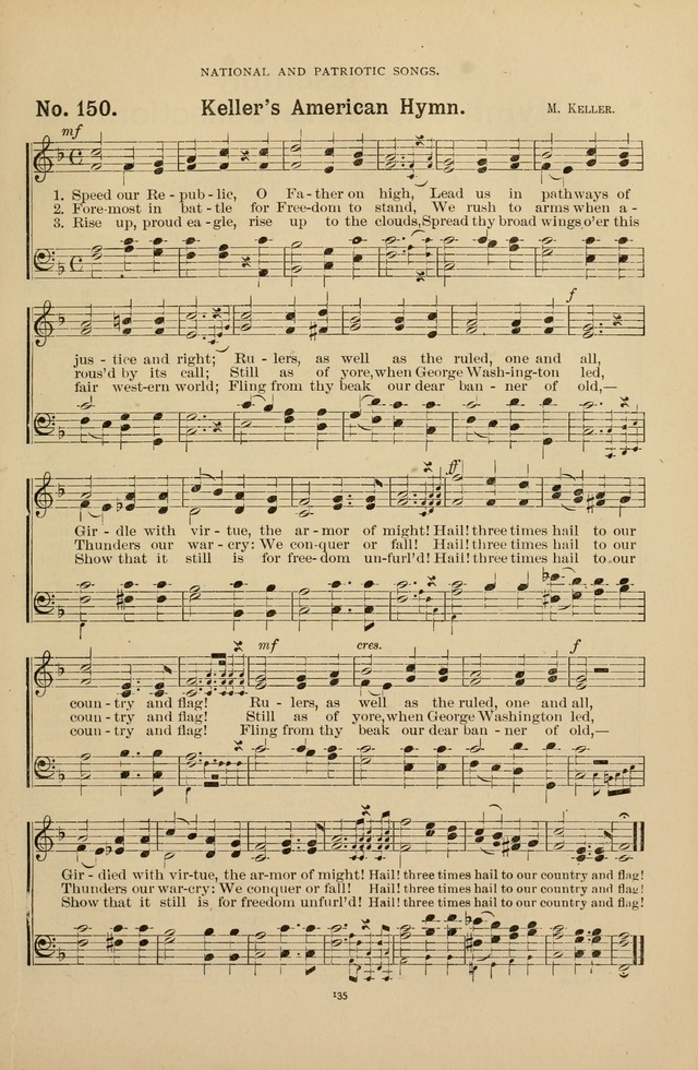The Assembly Hymn and Song Collection: designed for use in chapel, assembly, convocation, or general exercises of schools, normals, colleges and universities. (3rd ed.) page 135