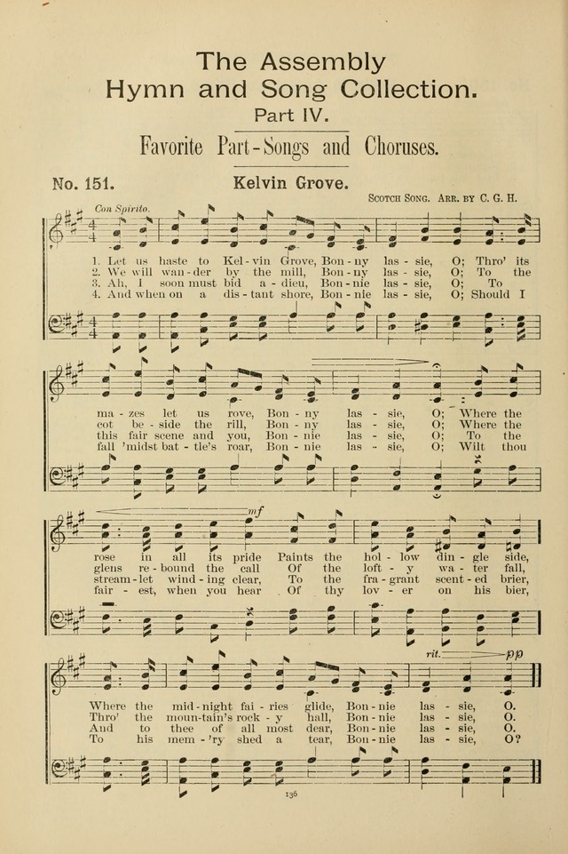 The Assembly Hymn and Song Collection: designed for use in chapel, assembly, convocation, or general exercises of schools, normals, colleges and universities. (3rd ed.) page 136