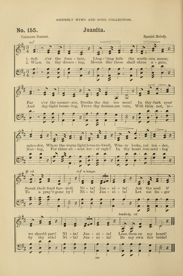 The Assembly Hymn and Song Collection: designed for use in chapel, assembly, convocation, or general exercises of schools, normals, colleges and universities. (3rd ed.) page 140