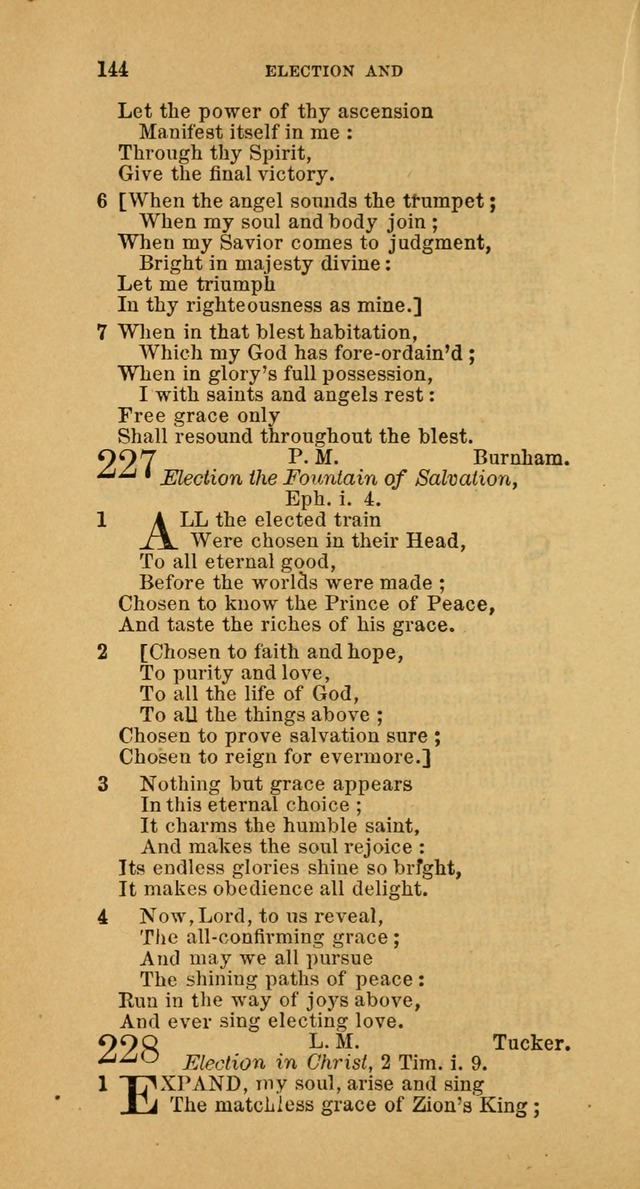 The Baptist Hymn Book: comprising a large and choice collection of psalms, hymns and spiritual songs, adapted to the faith and order of the Old School, or Primitive Baptists (2nd stereotype Ed.) page 144