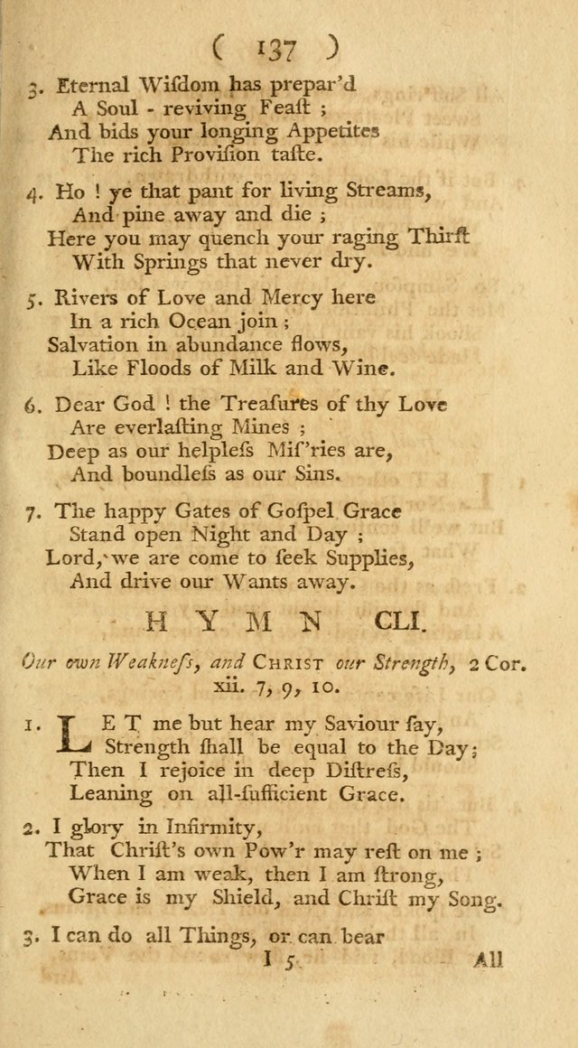 The Christians Duty, exhibited, in a series of Hymns: collected from various authors, designed for the worship of God, and for the edification of Christians (1st Ed.) page 137