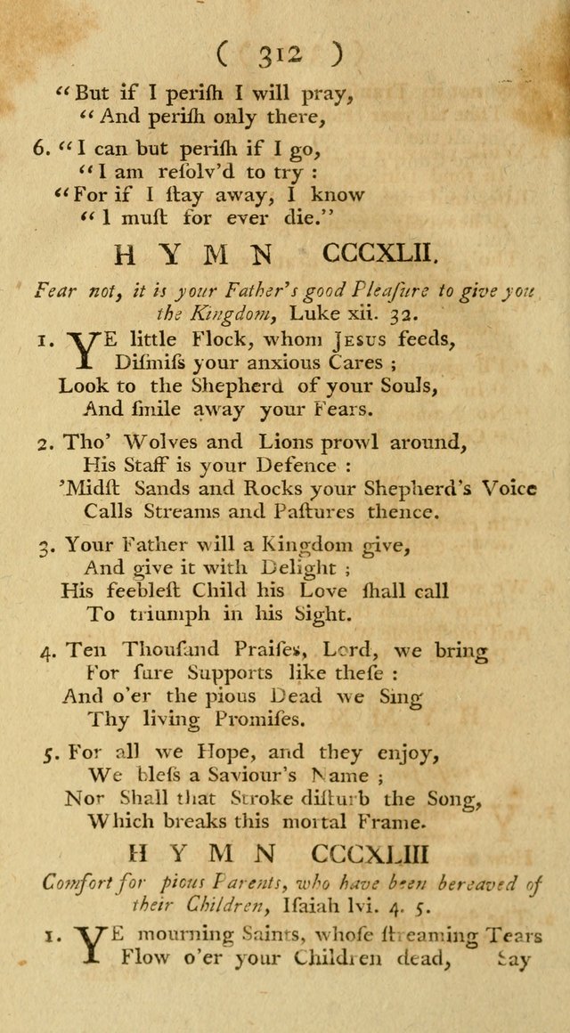 The Christians Duty, exhibited, in a series of Hymns: collected from various authors, designed for the worship of God, and for the edification of Christians (1st Ed.) page 312