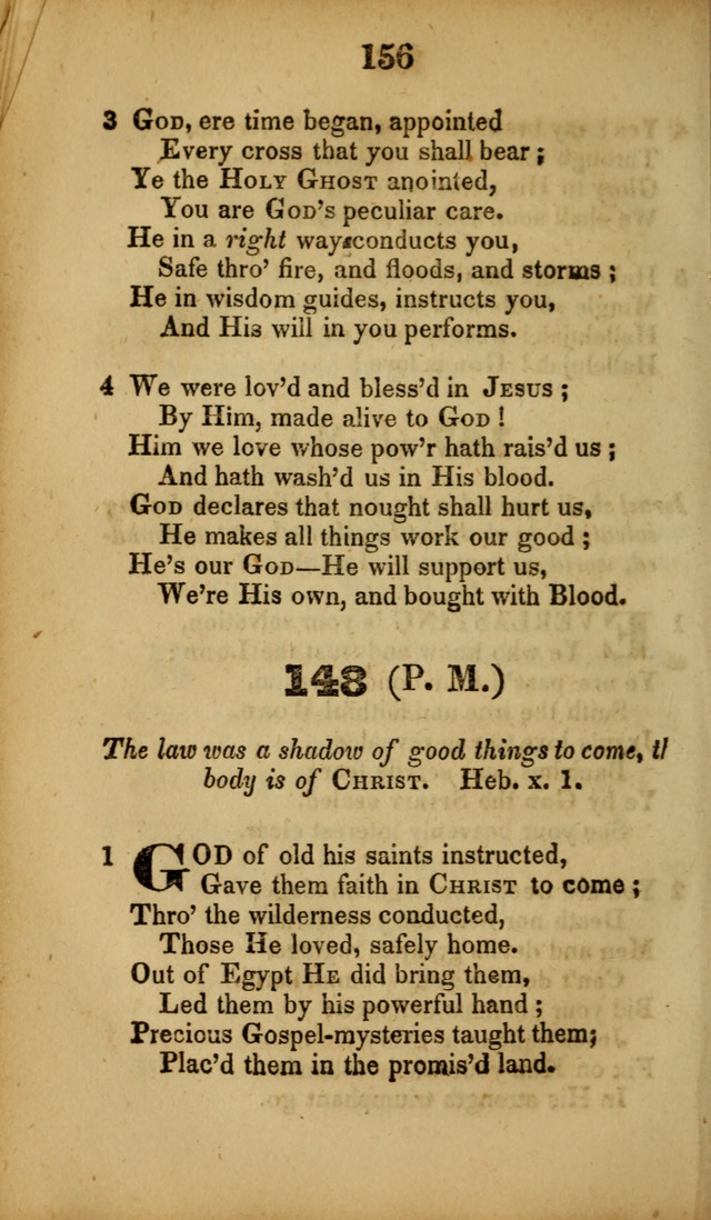 A Collection of Hymns, intended for the use of the citizens of Zion, whose privilege it is to sing the high praises of God, while passing through the wilderness, to their glorious inheritance above. page 156