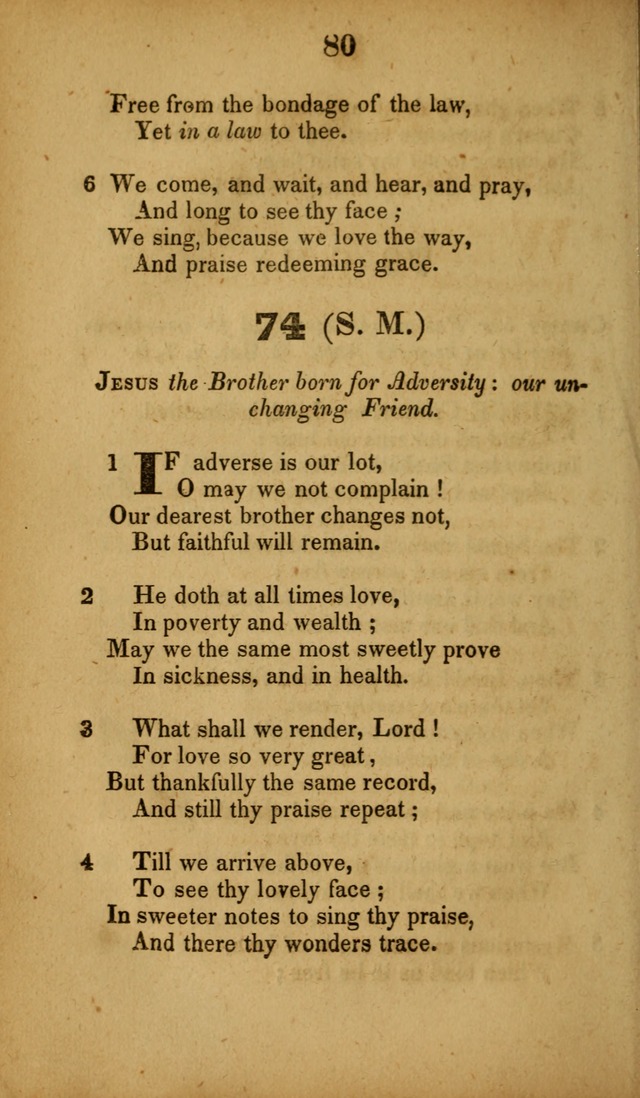 A Collection of Hymns, intended for the use of the citizens of Zion, whose privilege it is to sing the high praises of God, while passing through the wilderness, to their glorious inheritance above. page 80