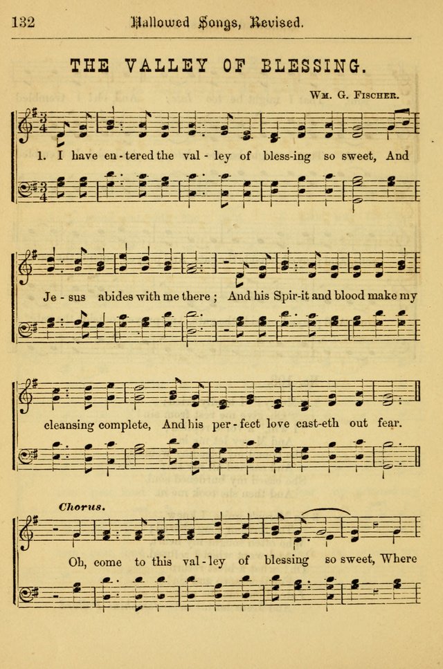 Hallowed Songs: for prayer and social meetings, containing hymns and tunes, carefully selected from all sources, both old and new, and are of the most spiritual..(Newly Revised) page 132