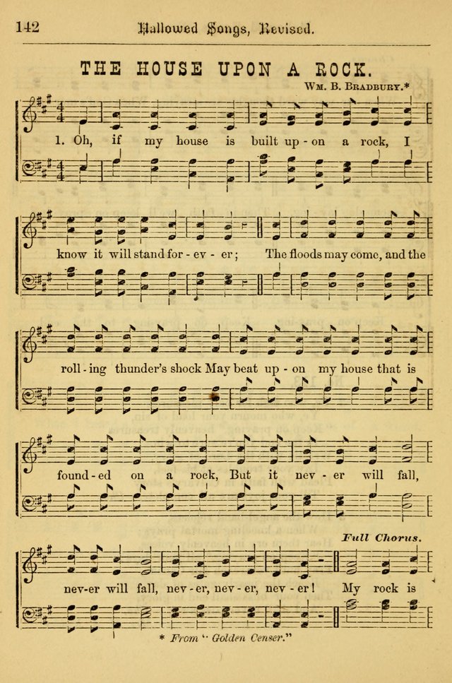 Hallowed Songs: for prayer and social meetings, containing hymns and tunes, carefully selected from all sources, both old and new, and are of the most spiritual..(Newly Revised) page 142