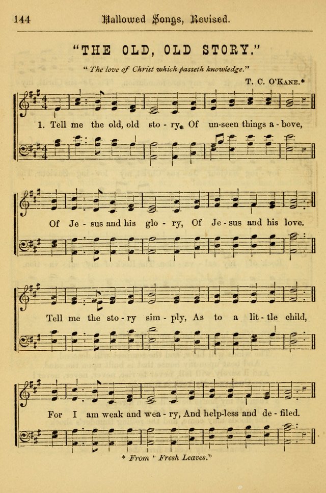 Hallowed Songs: for prayer and social meetings, containing hymns and tunes, carefully selected from all sources, both old and new, and are of the most spiritual..(Newly Revised) page 144