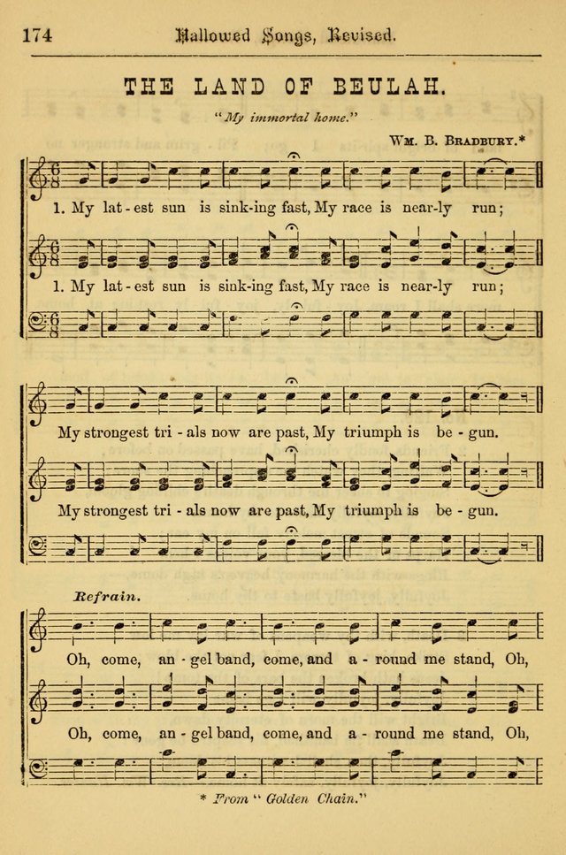 Hallowed Songs: for prayer and social meetings, containing hymns and tunes, carefully selected from all sources, both old and new, and are of the most spiritual..(Newly Revised) page 174