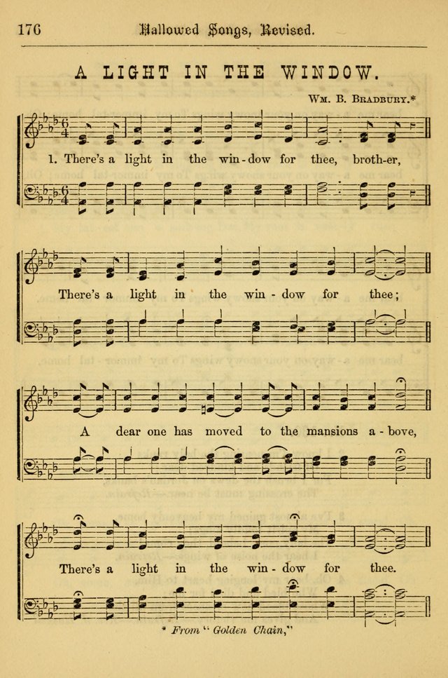 Hallowed Songs: for prayer and social meetings, containing hymns and tunes, carefully selected from all sources, both old and new, and are of the most spiritual..(Newly Revised) page 176