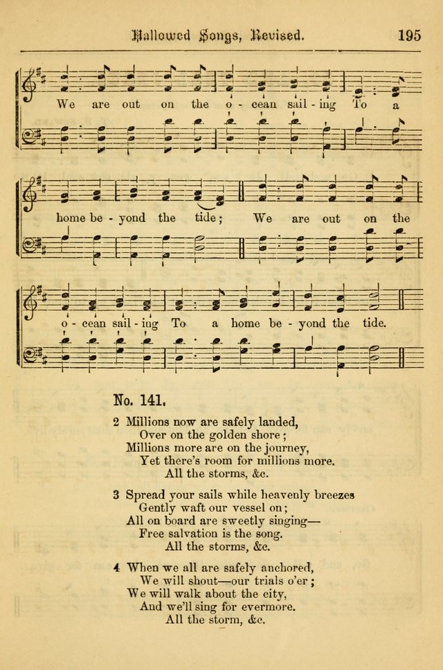 Hallowed Songs: for prayer and social meetings, containing hymns and tunes, carefully selected from all sources, both old and new, and are of the most spiritual..(Newly Revised) page 195