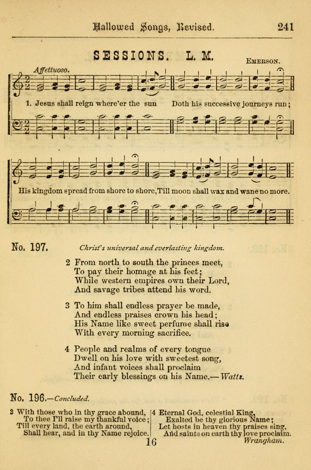 Hallowed Songs: for prayer and social meetings, containing hymns and tunes, carefully selected from all sources, both old and new, and are of the most spiritual..(Newly Revised) page 241