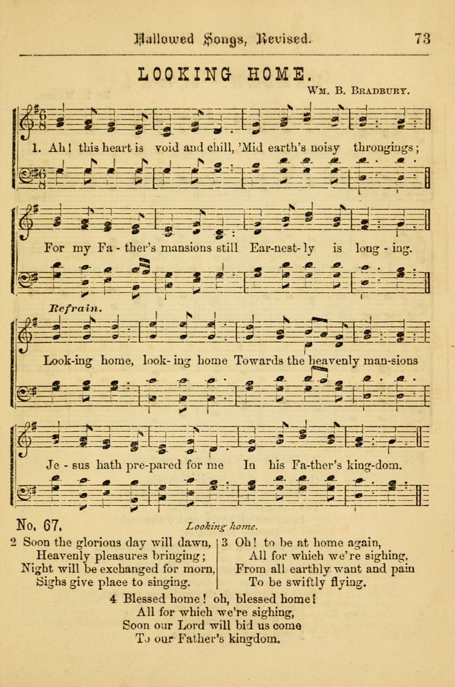 Hallowed Songs: for prayer and social meetings, containing hymns and tunes, carefully selected from all sources, both old and new, and are of the most spiritual..(Newly Revised) page 73