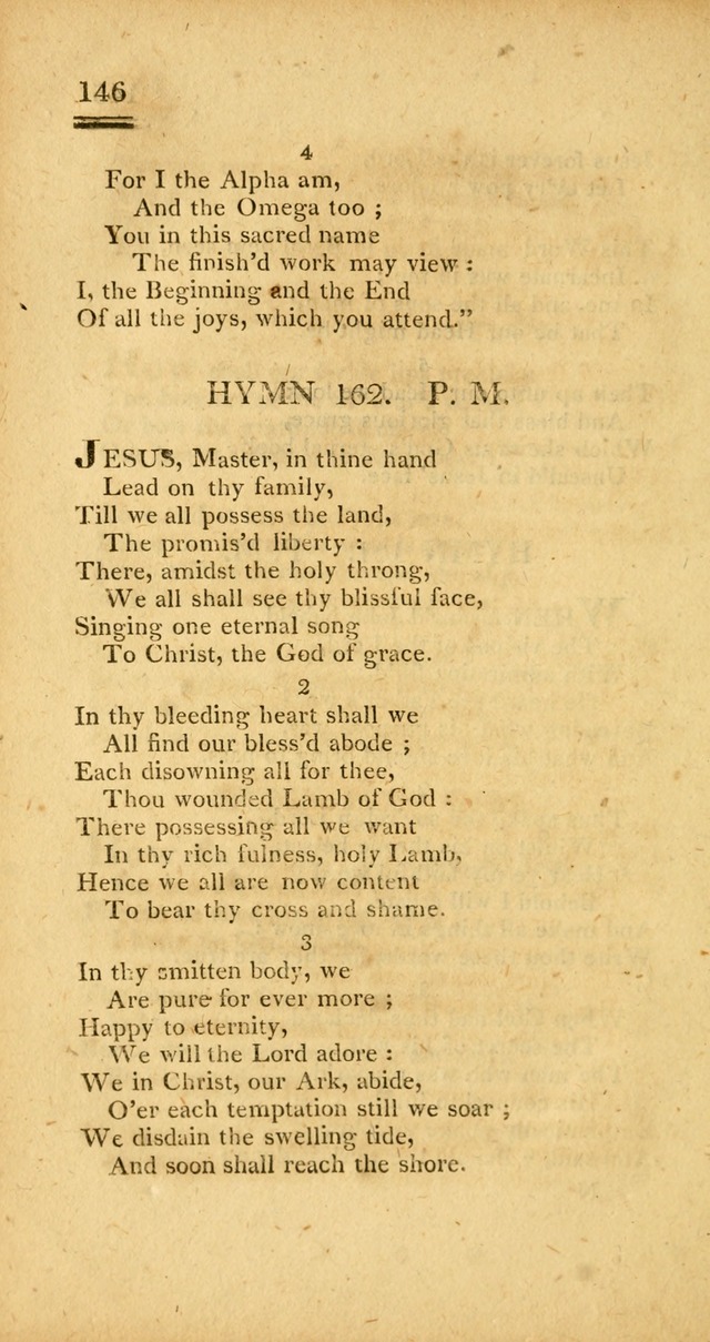 Psalms, Hymns and Spiritual Songs: selected and designed for the use of  the church universal, in public and private devotion; with an appendix, containing the original hymns omitted in the last ed. page 148