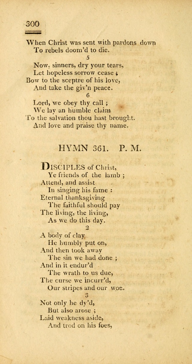 Psalms, Hymns and Spiritual Songs: selected and designed for the use of  the church universal, in public and private devotion; with an appendix, containing the original hymns omitted in the last ed. page 302