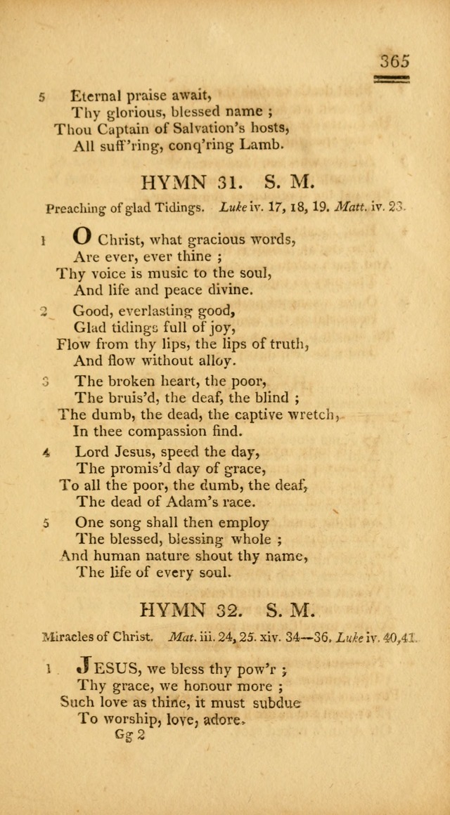 Psalms, Hymns and Spiritual Songs: selected and designed for the use of  the church universal, in public and private devotion; with an appendix, containing the original hymns omitted in the last ed. page 367