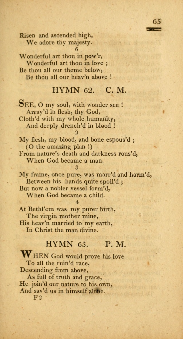 Psalms, Hymns and Spiritual Songs: selected and designed for the use of  the church universal, in public and private devotion; with an appendix, containing the original hymns omitted in the last ed. page 65