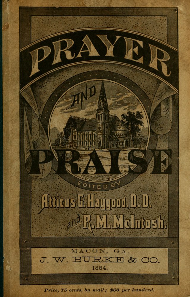Prayer and Praise: or Hymns and Tunes for Prayer Meetings, Praise Meetings, Experience Meetings, Revivals, Missionary Meetings and all special occasions of Christian work and worship page ii