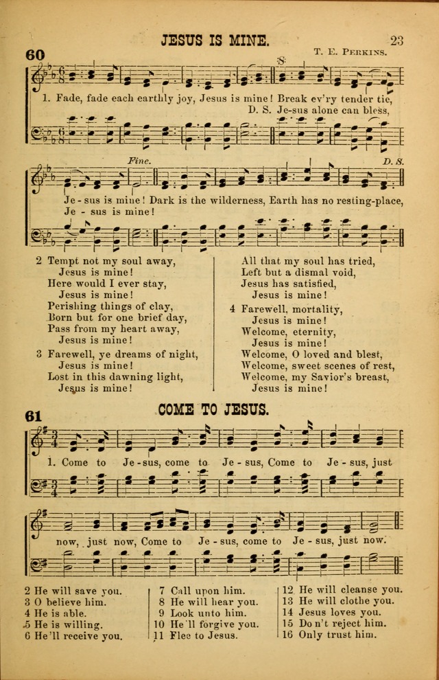 Songs of Devotion for Christian Assocations: a collection of psalms, hymns, spiritual songs, with music for chuch services, prayer and conference meetings, religious conventions, and family worship. page 23