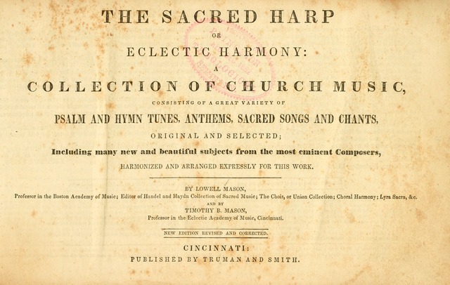The Sacred Harp or Eclectic Harmony: a collection of church music, consisting of a great variety of psalm and hymn tunes, anthems, sacred songs and chants...(New ed., Rev. and Corr.) page 3
