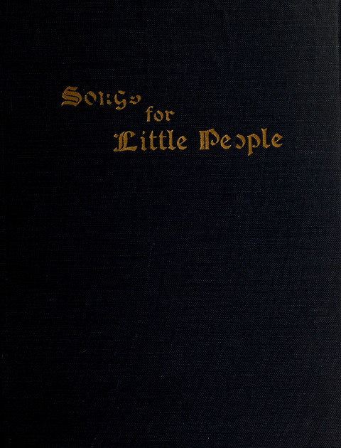 Songs for Little People: for use in the Sunday-School, the Kindergarten and the Home page cover
