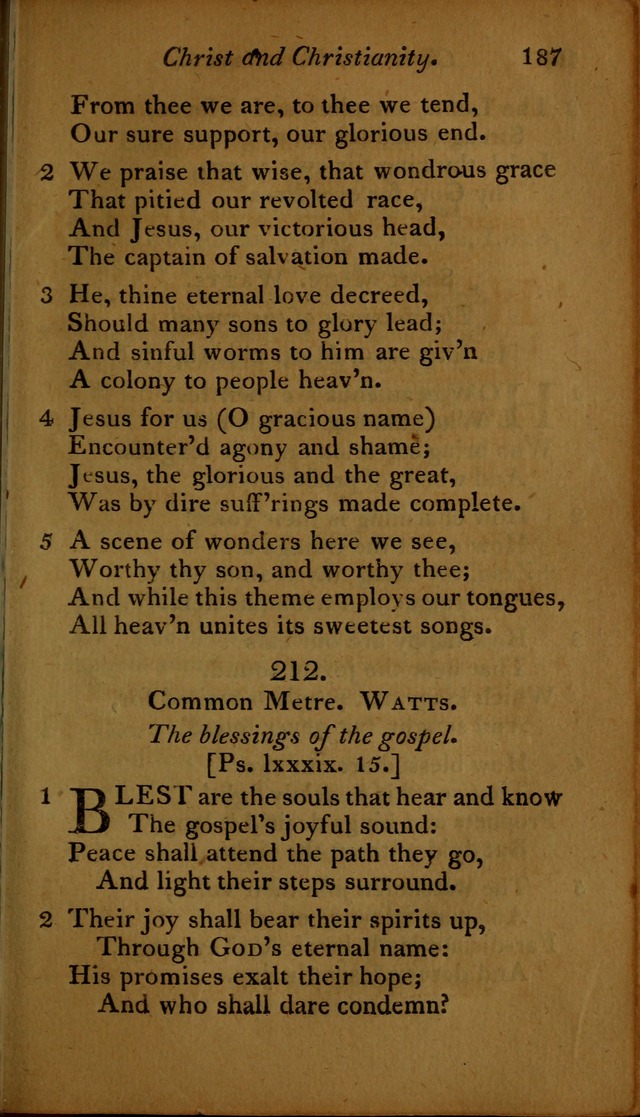 A Selection of Sacred Poetry: consisting of psalms and hymns, from Watts, Doddridge, Merrick, Scott, Cowper, Barbauld, Steele ...compiled for  the use of the Unitarian Church in Philadelphia page 187