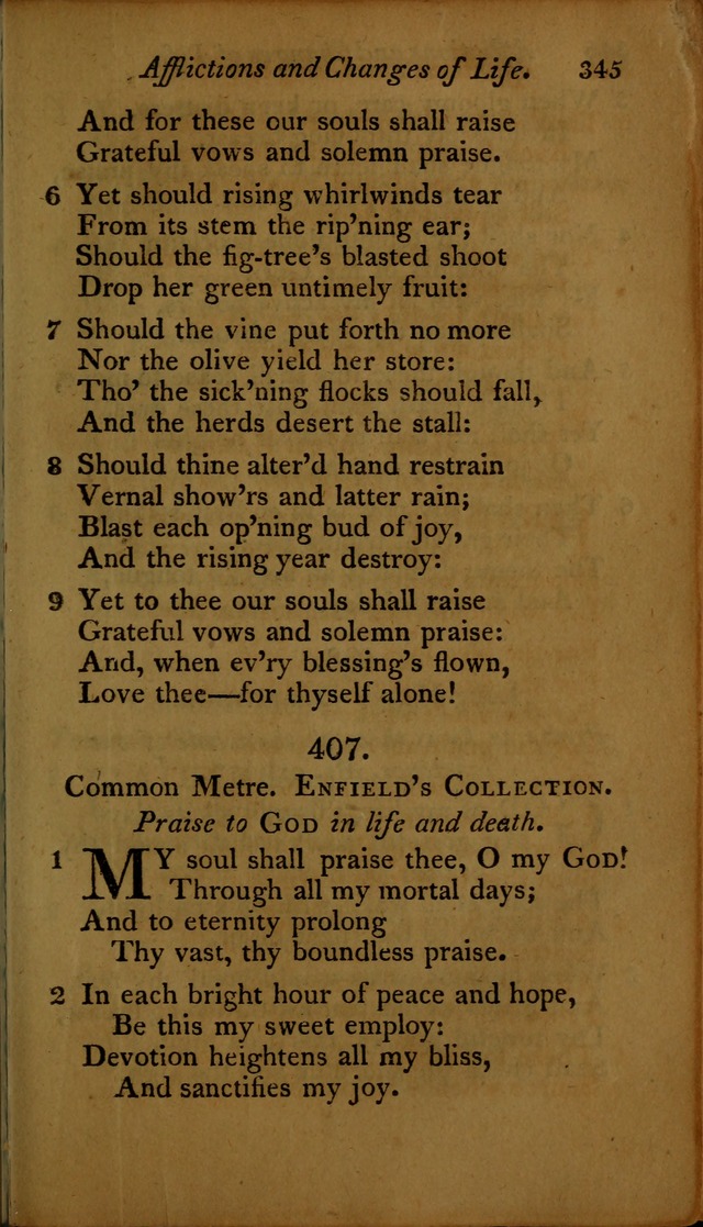 A Selection of Sacred Poetry: consisting of psalms and hymns, from Watts, Doddridge, Merrick, Scott, Cowper, Barbauld, Steele ...compiled for  the use of the Unitarian Church in Philadelphia page 345