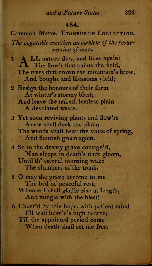 A Selection of Sacred Poetry: consisting of psalms and hymns, from Watts, Doddridge, Merrick, Scott, Cowper, Barbauld, Steele ...compiled for  the use of the Unitarian Church in Philadelphia page 393
