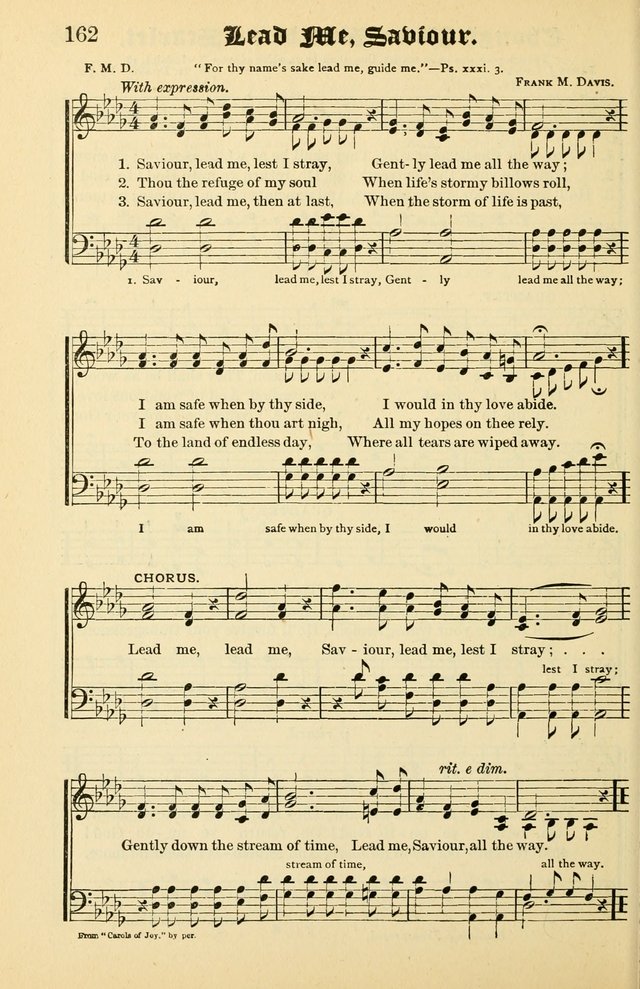 Unfading Treasures: a compilation of sacred songs and hymns, adapted for use by Sunday schools, Epworth Leagues, endeavor societies, pastors, evangelists, choristers, etc. page 162