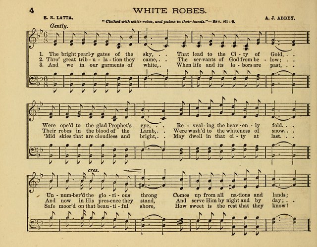 White Robes for the Sunday School: a choice new collection of songs, quartets, and choruses for Sunday-Schools, devotional meetings, and the home circle page 4